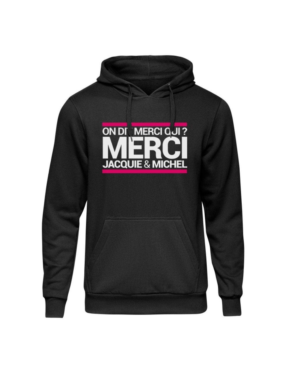 Sweat à capuche JM On dit merci qui ?