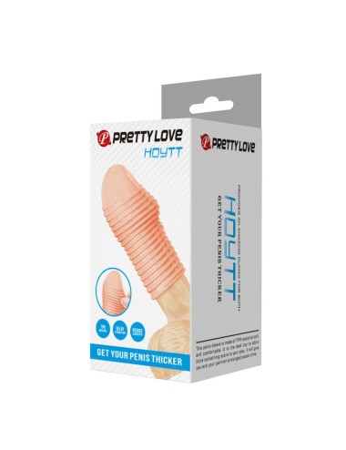 PRETTY LOVE - MANCHON PÉNIS HOTTT POUR UN PÉNIS PLUS ÉPAISSE COULEUR NATURELLE