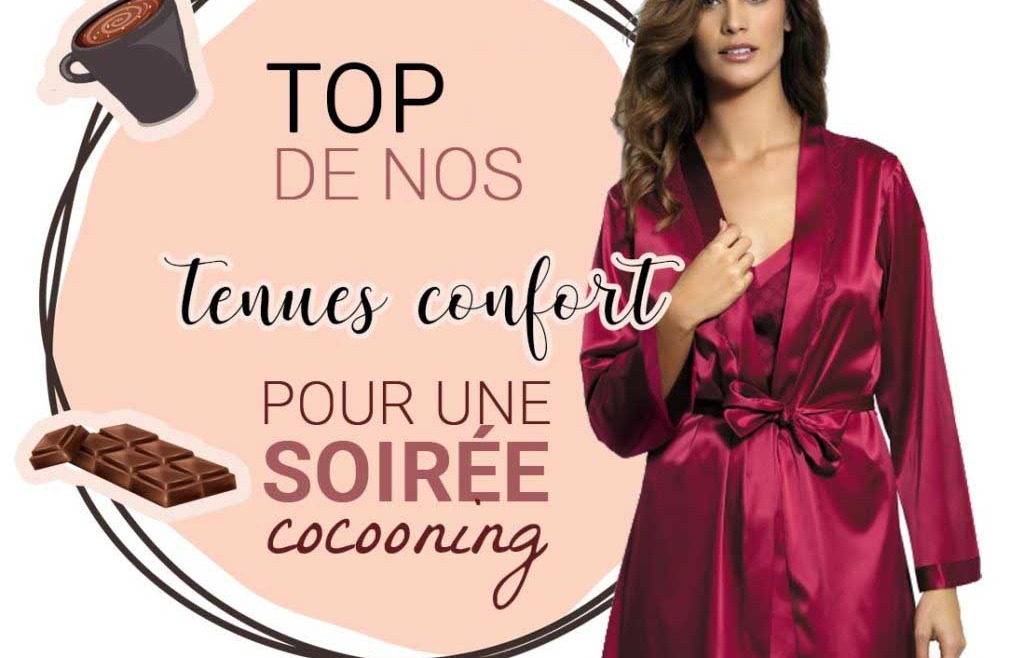 Les top de nos tenues pour une soirée cocooning