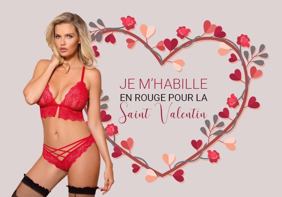 Lingerie : en rouge pour la St-Valentin !